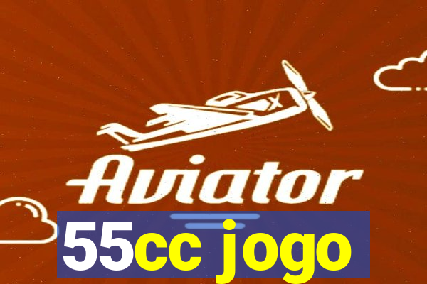 55cc jogo